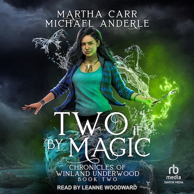 Two If By Magic – omslag til lydbogen af Martha Carr, Michael Anderle