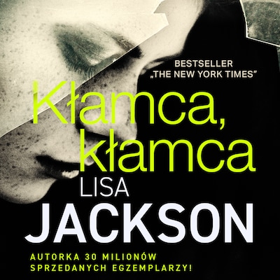 Kłamca, kłamca – okładka audiobooka, autor Lisa Jackson