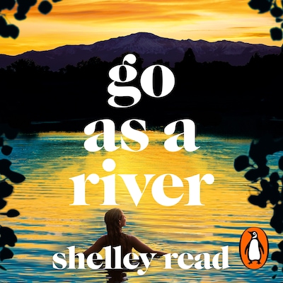 Go as a River