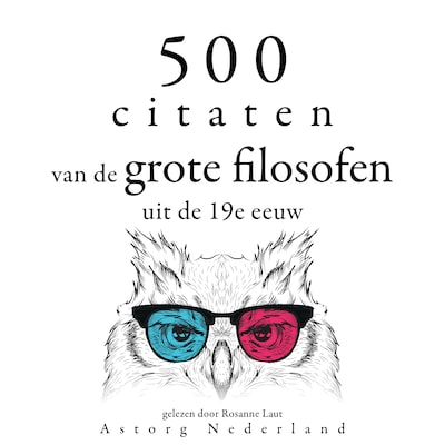 500 citaten van de grote filosofen uit de 19e eeuw