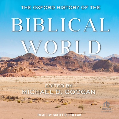 The Oxford History of the Biblical World – omslag til lydbogen af Unknown Author