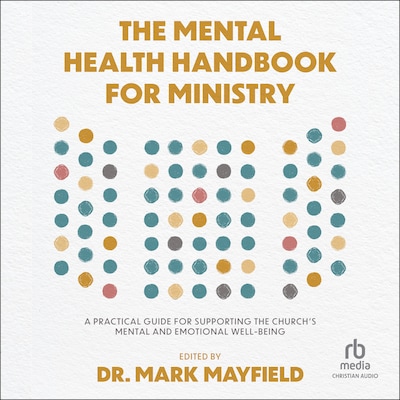 The Mental Health Handbook for Ministry – omslag til lydbogen af Unknown Author