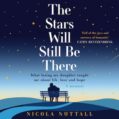 The Stars Will Still Be There
