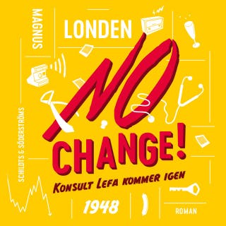 No Change!: Konsult Lefa kommer igen – omslag till ljudboken av Magnus Londen
