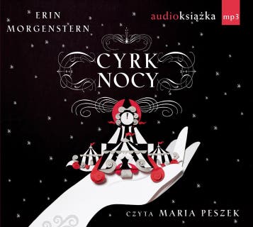 Cyrk nocy – okładka audiobooka, autor Erin Morgenstern