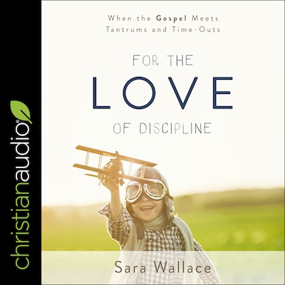 For the Love of Discipline – omslag til lydbogen af Sara Wallace