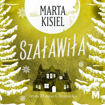 Szaławiła – okładka audiobooka, autor Marta Kisiel