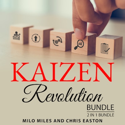 Kaizen Revolution Bundle, 2 in 1 Bundle: – omslag til lydbogen af Milo Miles, Chris Easton