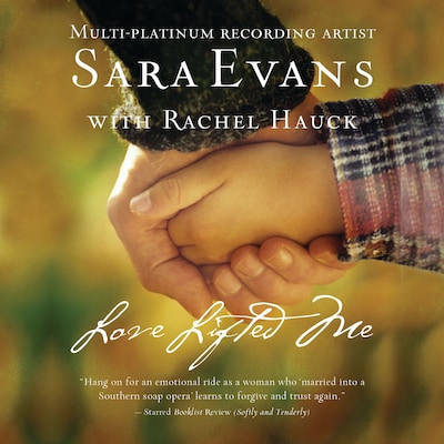 Love Lifted Me – okładka audiobooka, autor Sara Evans