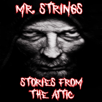Mr. Strings: A Short Scary Story (Horror Story) – omslag til lydbogen af Stories From The Attic