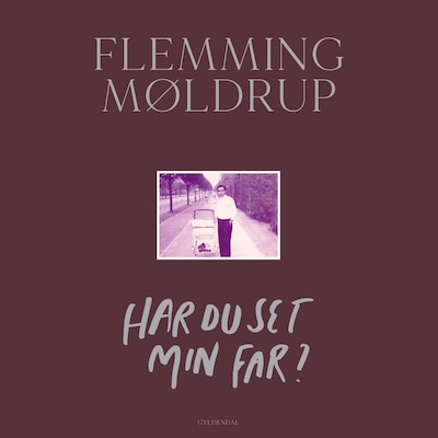 Har du set min far? – omslag til lydbogen af Flemming Møldrup