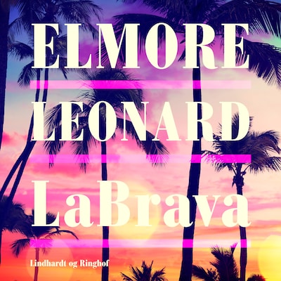 LaBrava – omslag til lydbogen af Elmore Leonard
