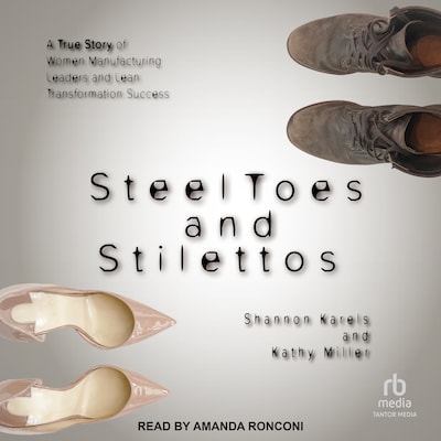 Steel Toes and Stilettos – omslag til lydbogen af Shannon Karels, Kathy Miller