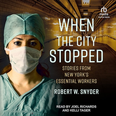 When the City Stopped – omslag til lydbogen af Robert W. Snyder