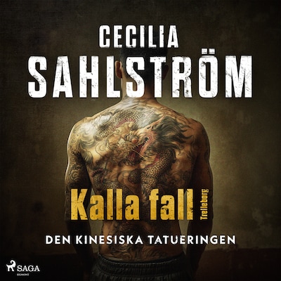 Den kinesiska tatueringen – omslag till ljudboken av Cecilia Sahlström