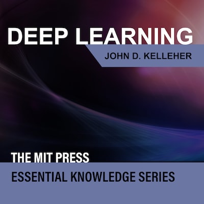Deep Learning – omslag til lydbogen af John D. Kelleher