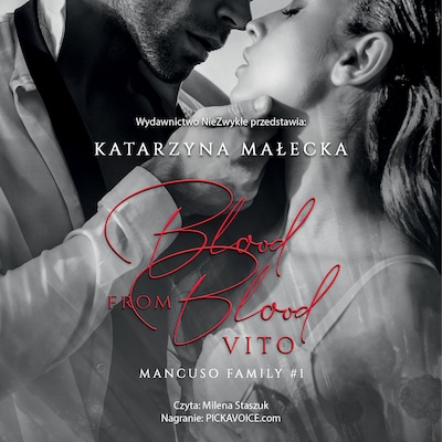 Blood from Blood. Vito – okładka audiobooka, autor Katarzyna Małecka