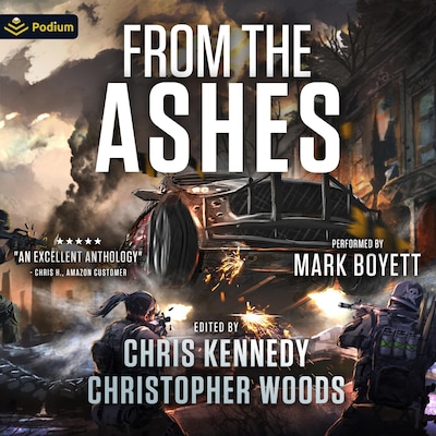 From the Ashes – omslag til lydbogen af Chris Kennedy, Christopher Woods, Kacey Ezell