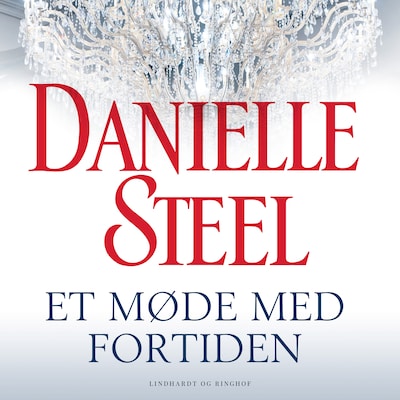 Et møde med fortiden – omslag til lydbogen af Danielle Steel