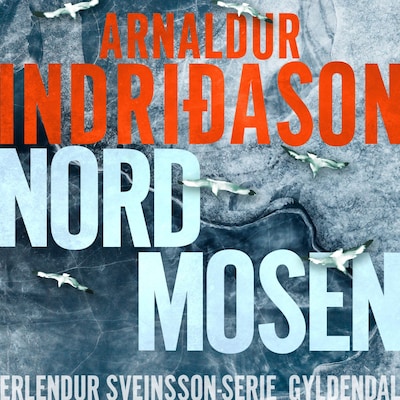 Nordmosen – omslag til lydbogen af Arnaldur Indriðason