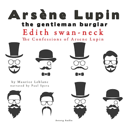 Edith Swan-Neck, the Confessions of Arsène Lupin