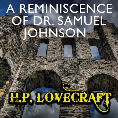 A Reminiscence of Dr. Samuel Johnson