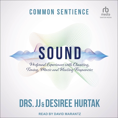 Sound – omslag til lydbogen af Dr. J. J. Hurtak, Dr. Desiree Hurtak