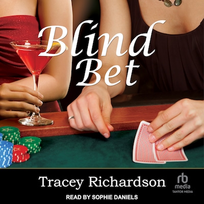 Blind Bet – omslag til lydbogen af Tracey Richardson