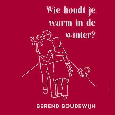 Wie houdt je warm in de winter? – omslag van het luisterboek van Berend Boudewijn