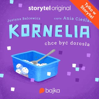 Śnieżka. Kornelia chce być dorosła – okładka audiobooka, autor Balcewicz Justyna