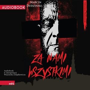 Za nami wszystkimi – okładka audiobooka, autor Marcin Dudziński