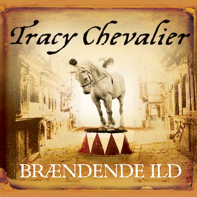 Brændende ild – omslag til lydbogen af Tracy Chevalier