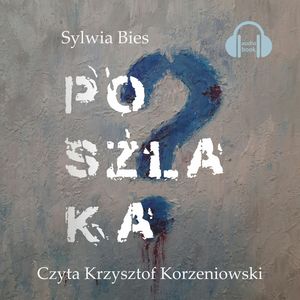 Poszlaka – okładka audiobooka, autor Sylwia Bies