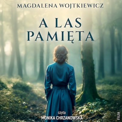 A las pamięta – okładka audiobooka, autor Magdalena Wojtkiewicz