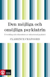 Den möjliga och omöjliga psykiatrin