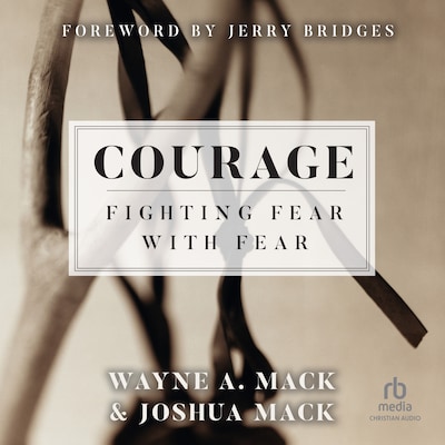 Courage – omslag til lydbogen af Wayne A. Mack, Joshua Mack