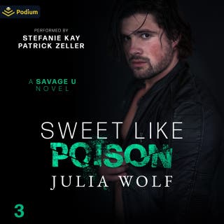 Sweet like Poison: Savage U, Book standalone – omslag till ljudboken av Julia Wolf