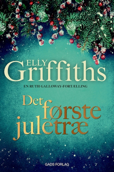 Det første juletræ – omslag til lydbogen af Elly Griffiths