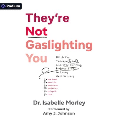 They're Not Gaslighting You – omslag til lydbogen af Isabelle Morley