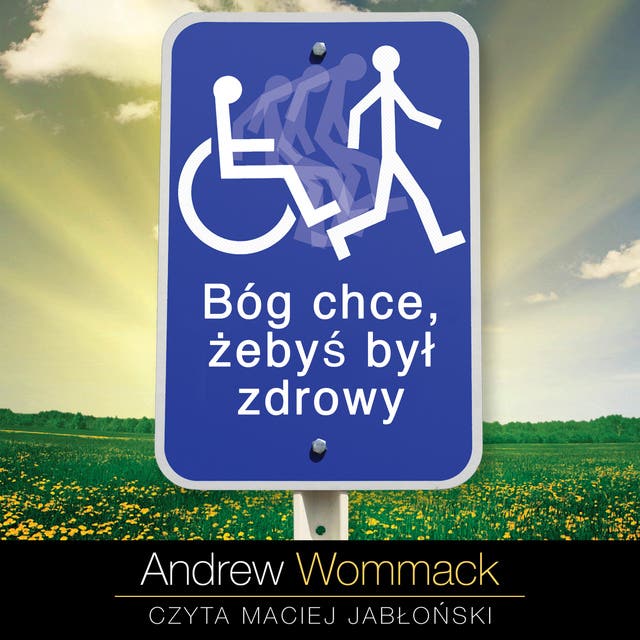 Bóg chce, żebyś był zdrowy