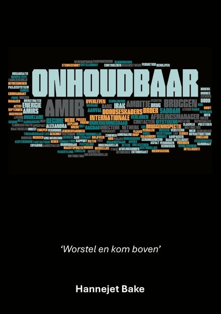 Onhoudbaar: 'Worstel en kom boven' – omslag van het luisterboek van Hannejet Bake