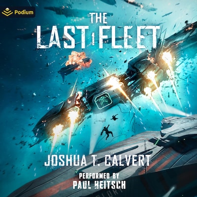 The Last Fleet: A Military Sci-Fi Series – omslag til lydbogen af Joshua T. Calvert