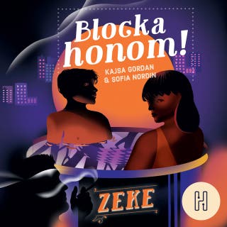Blocka honom!