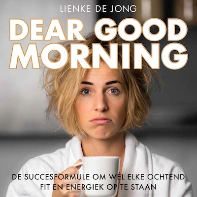 Dear Good Morning