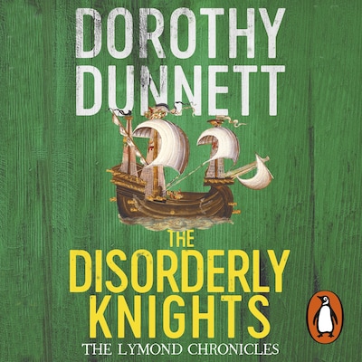 The Disorderly Knights – omslag til lydbogen af Dorothy Dunnett