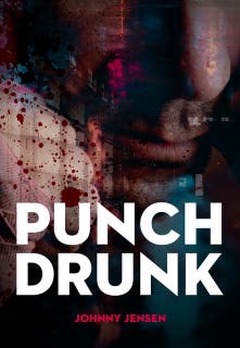 Punch Drunk – omslag till ljudboken av Johnny Jensen