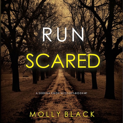Run Scared (A Serena Knox Suspense Thriller—Book Seven) – omslag til lydbogen af Molly Black