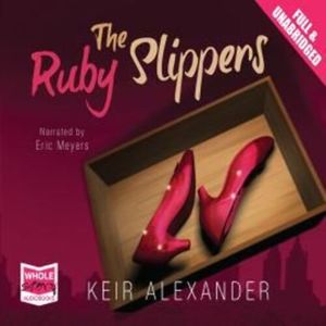 The Ruby Slippers – okładka audiobooka, autor Keir Alexander