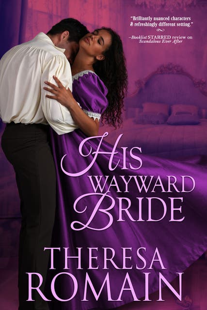 His Wayward Bride – omslag til lydbogen af Theresa Romain
