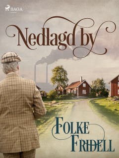 Nedlagd by – omslag till ljudboken av Folke Fridell